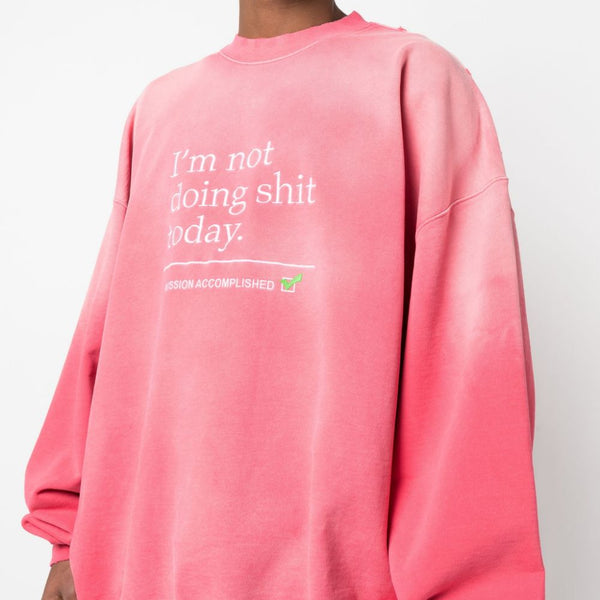 Black 'I'm Not Doing Shit Today' Sweatshirt by VETEMENTS on Sale